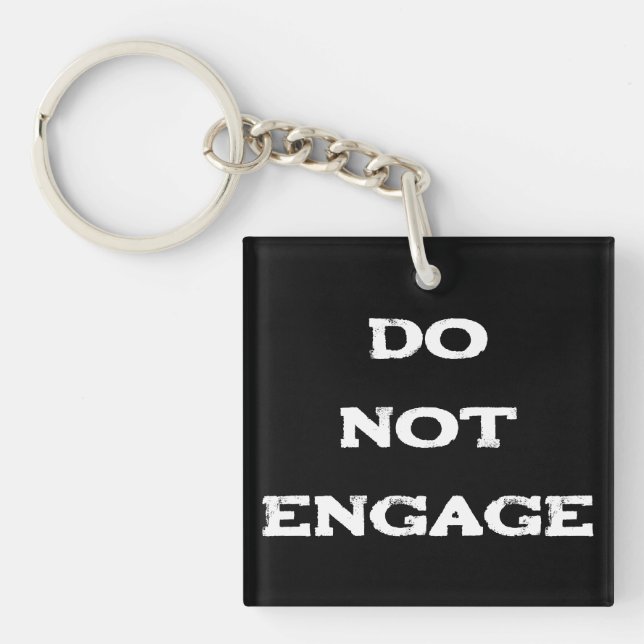 Do Not Engage Keychain (Front)