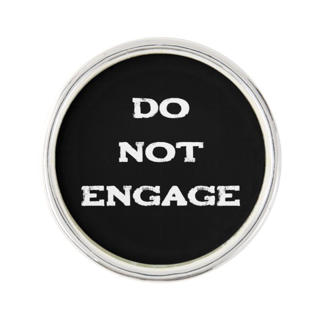 Do Not Engage Lapel Pin (Front)
