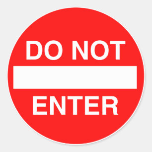 Do Not Enter Classic Round Sticker