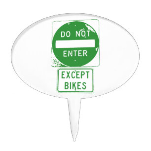 Do Not Enter Except Bikes Cake Topper