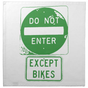Do Not Enter Except Bikes Napkin