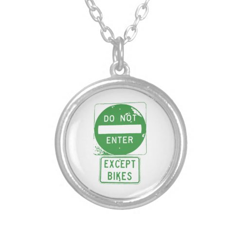 Do Not Enter Except Bikes Silver Plated Necklace