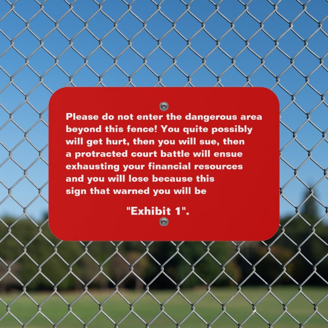 Do Not Enter Funny Warning Private Property Fence Metal Sign (In Situ(Fence))