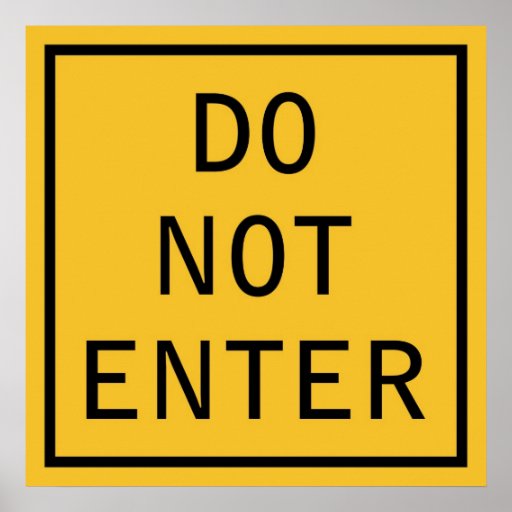 Do Not Enter Poster | Zazzle