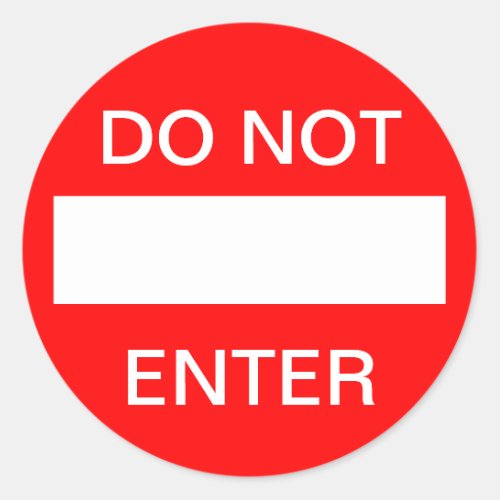 Do not enter Sign Classic Round Sticker