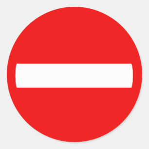 Do Not Enter Sign (Sticker) Classic Round Sticker