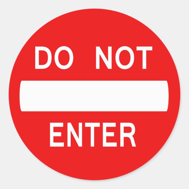 Do Not Enter Sign (Sticker) Classic Round Sticker (Front)