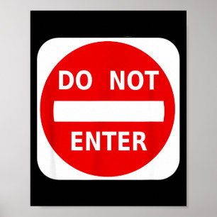 Do Not Enter Street Traffic Sign S