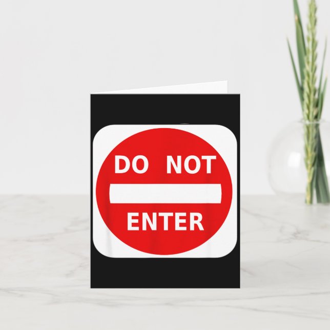 Do Not Enter Street Traffic Sign S  Card (Front)