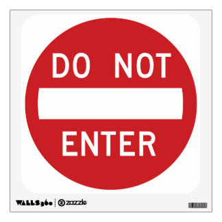 Do Not Enter Wall Graphic