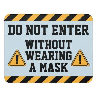 Do Not Enter Without Mask Door Sign