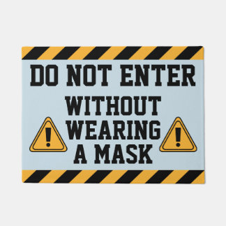 Do Not Enter Without Mask Doormat