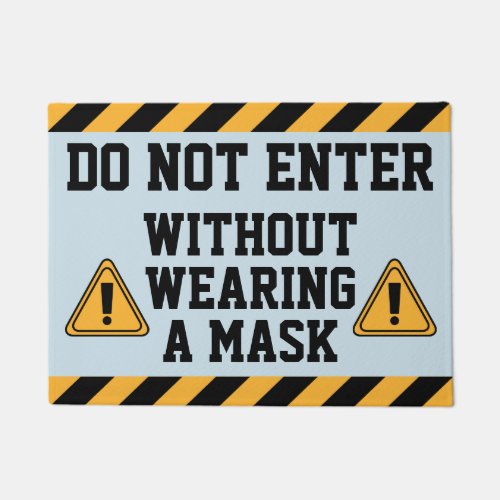 Do Not Enter Without Mask Doormat