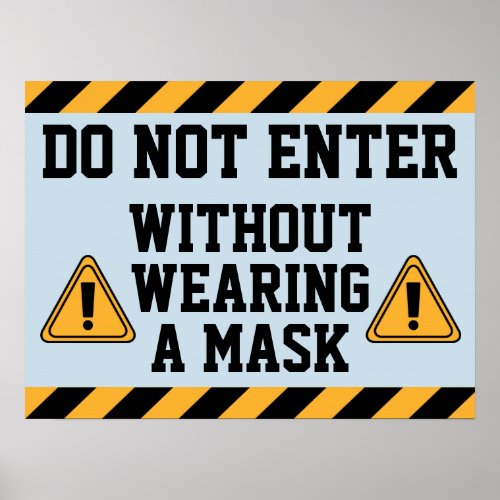 Do Not Enter Without Mask Poster