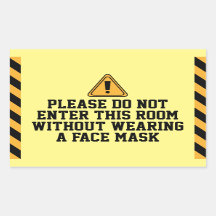 Do Not Enter Without Mask