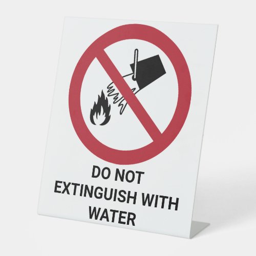 Do Not Extinguish With Water Prohibition Sign