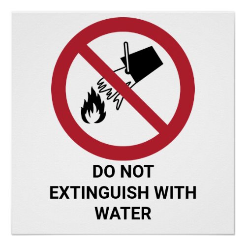 Do Not Extinguish With Water Prohibition Sign