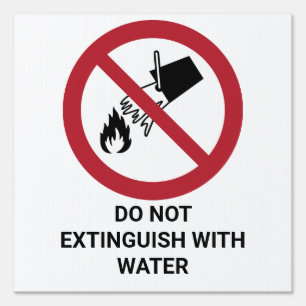 Do Not Extinguish With Water, Prohibition Sign