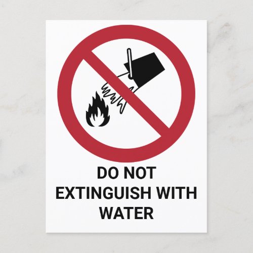 Do Not Extinguish With Water Prohibition Sign Postcard