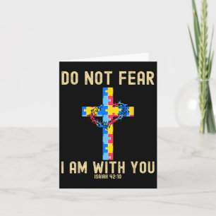 Do Not Fear I Am With You Autism Awareness Puzzle  Card