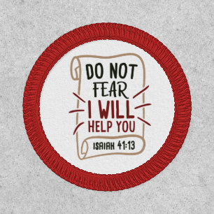 Do Not Fear I Will Help You Isaiah 41:13 Patch