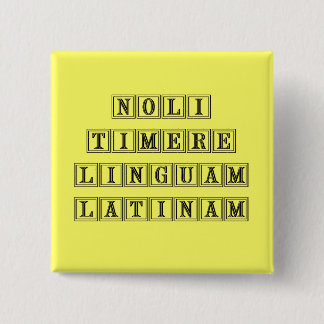 Do not fear the Latin Language (Latin) Button