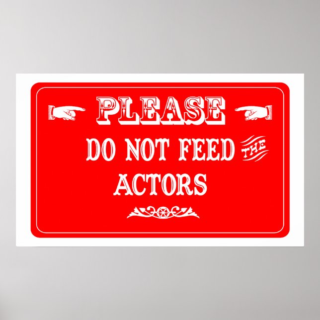 Do Not Feed The Actors Poster (Front)
