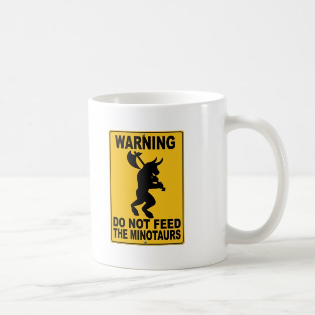 Do Not Feed the Minotaurs Coffee Mug (Right)