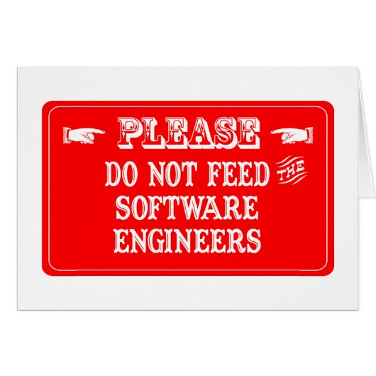 Do Not Feed The Software Engineers Cards (Front Horizontal)
