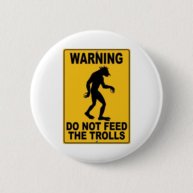 Do Not Feed the Trolls Button (Front)