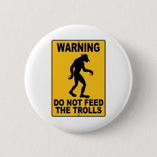 Do Not Feed the Trolls Button
