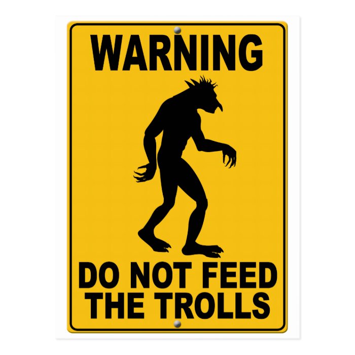 Do Not Feed the Trolls Postcards