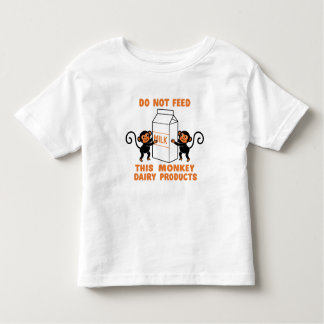 Do Not Feed This Monkey Dairy Products | Funny All Toddler T-shirt