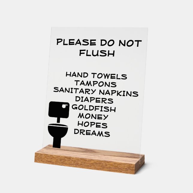 Do not Flush Funny Bathroom  Acrylic Sign (Angle)