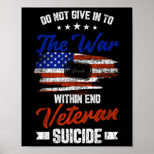 Do Not Give Into The War Within Happy Veterans Day Poster