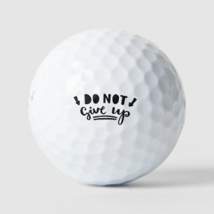 Do Not Give Up Golf Balls
