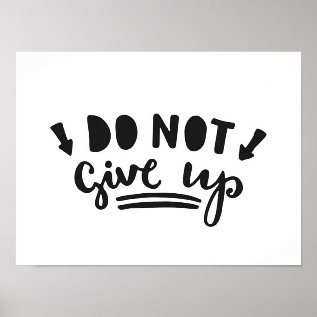 Do Not Give Up Poster (Front)