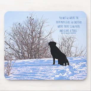 Do Not Go Where The Path Motivational Quote Mouse Pad