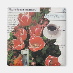 Do Not Interrupt Money Morning Coffee Tea Time Magnet