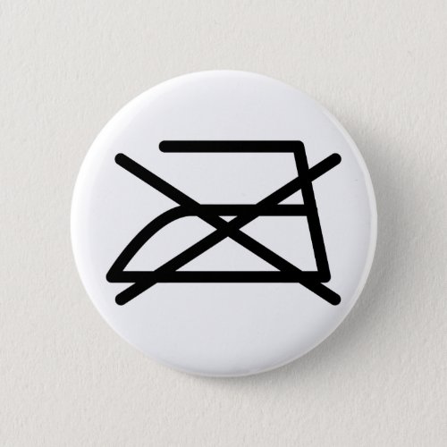 DO NOT IRON PINBACK BUTTON