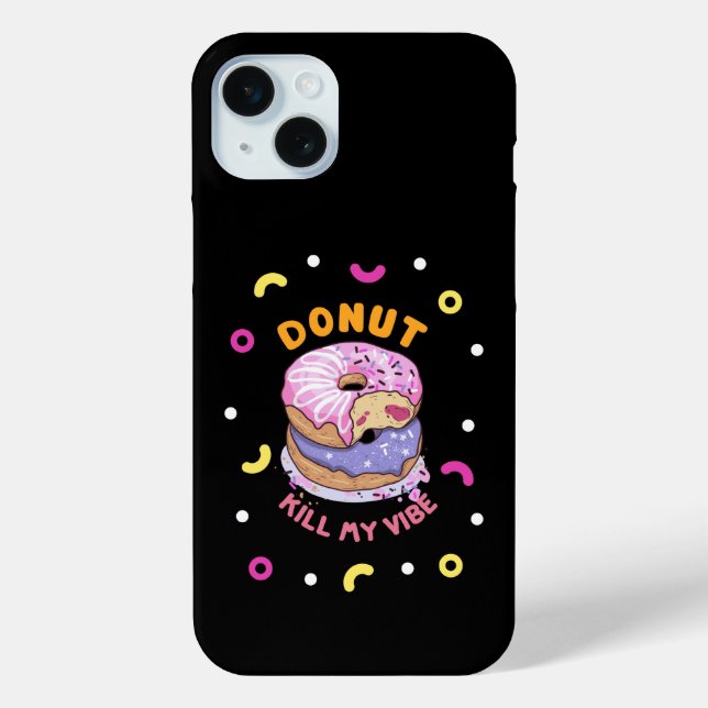 Do Not Kill My Vibe donut Case-Mate iPhone Case (Back)