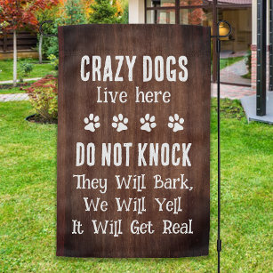 Do Not Knock Crazy Dogs Live Here Rustic Funny Dog Garden Flag