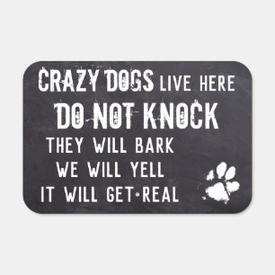 Do Not Knock - Rustic Slate Welcome Crazy Dog Metal Sign