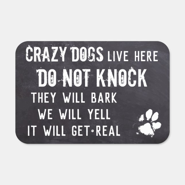 Do Not Knock - Rustic Slate Welcome Crazy Dog Metal Sign (Front)