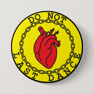 Do Not Last Dance Button