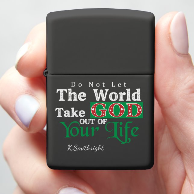 Do Not Let World Take God Zippo Lighter (In Hand)