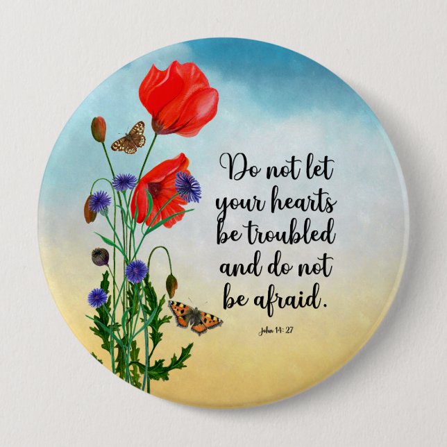 Do not let your hearts be troubled button (Front)