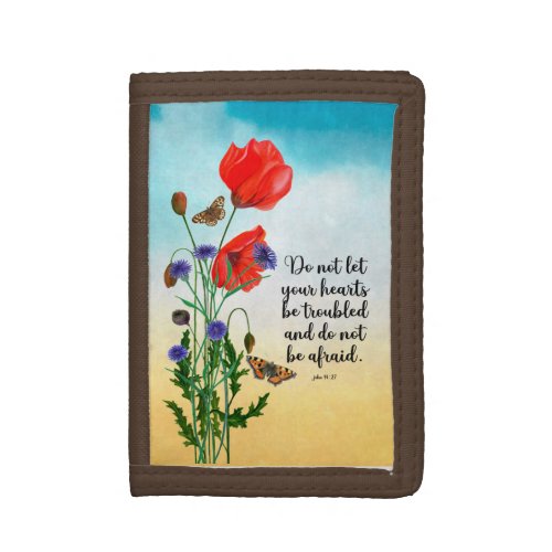 Do not let your hearts be troubled trifold wallet