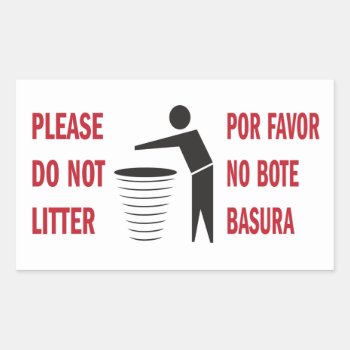 Do Not Litter Sign English Spanish Rectangular Sticker by SayWhatYouLike at Zazzle