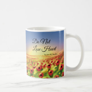Do Not Lose Heart Mug